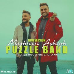 Puzzle Band – Maghrooro Ashegh (Remix Dj Milaad)