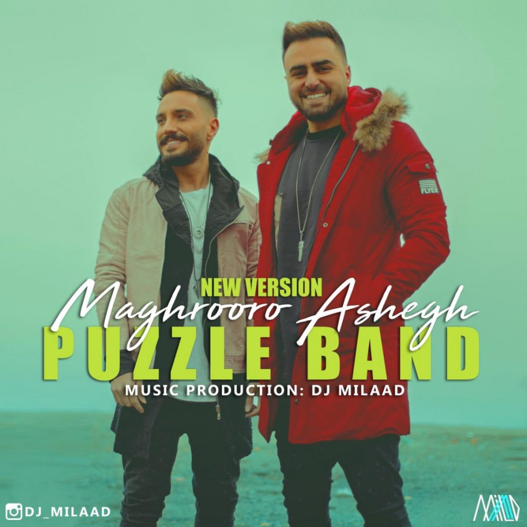 Puzzle Band – Maghrooro Ashegh (Remix Dj Milaad)