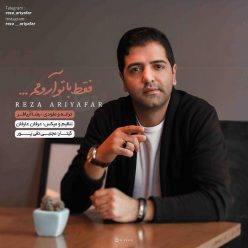 Reza Ariyafar – Faghat Ba To Aroomam