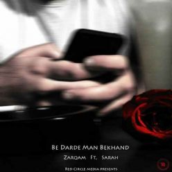 Zarqam – Be Darde Man Bekhand