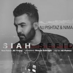 Ali Pishtaz & Nima – Siah Sefid
