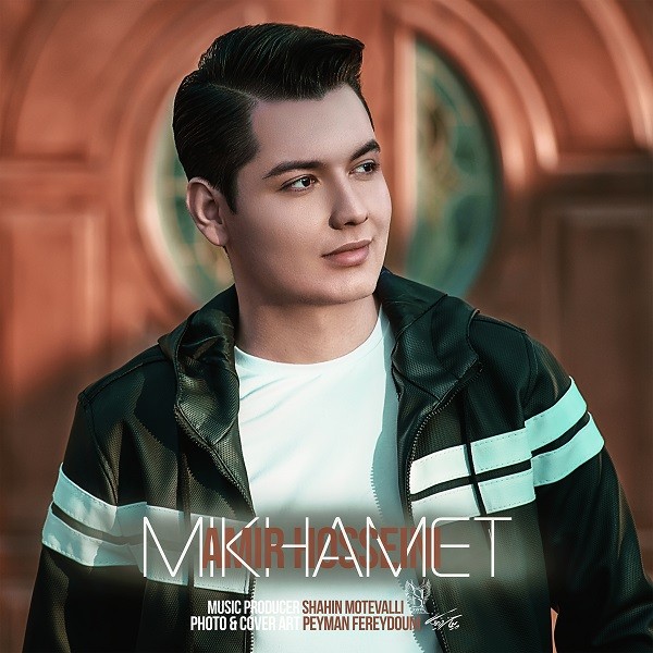Amir Hosseini – Mikhamet