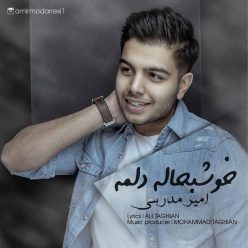 Amir Modarresi – Khosh Be Halame