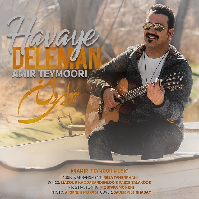 Amir Teymoori – Havaye Dele Man