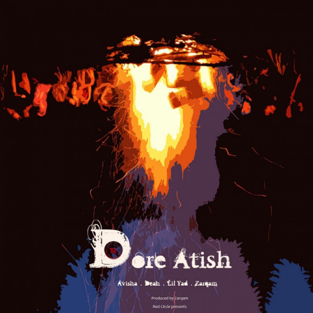 Avisha ft. Dean X Lil Yad X Zarqam – Dore Atish