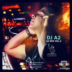 Dj A2 – A2 Mix VOL.2