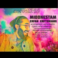 Erfan Eftekhari ((BAGTIV))- Midonestam