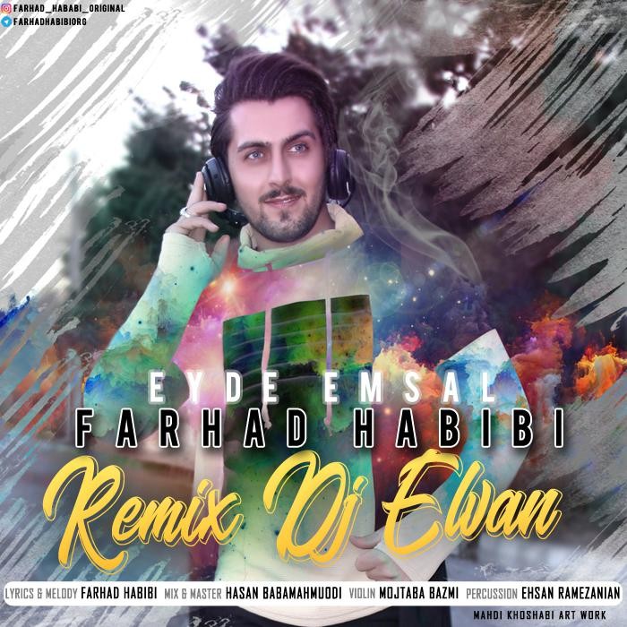 Farhad Habibi – Eyde Emsal (Dj Elvan Remix)