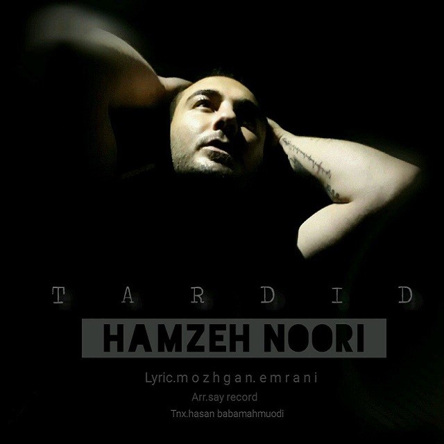 Hmazeh Noori – Tardid