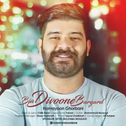 Homayoon Ghorbani – Bia Divooneh Bargard