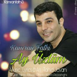 Kamran Fathi – Ay Uzlum