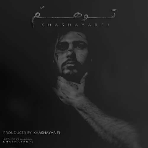 Khashayar FJ – Tavahom