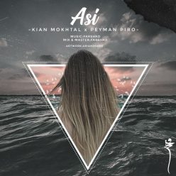 Kian Mokhtal & Peyman Piro – Asi