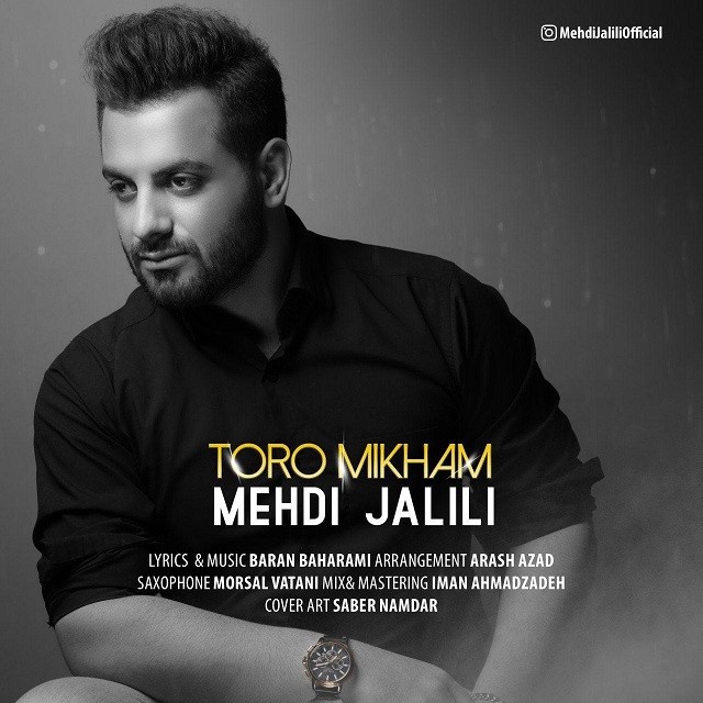 Mehdi Jalili – Toro Mikham
