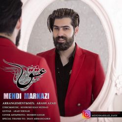 دانلود آهنگ مهدی مرکزی عشق