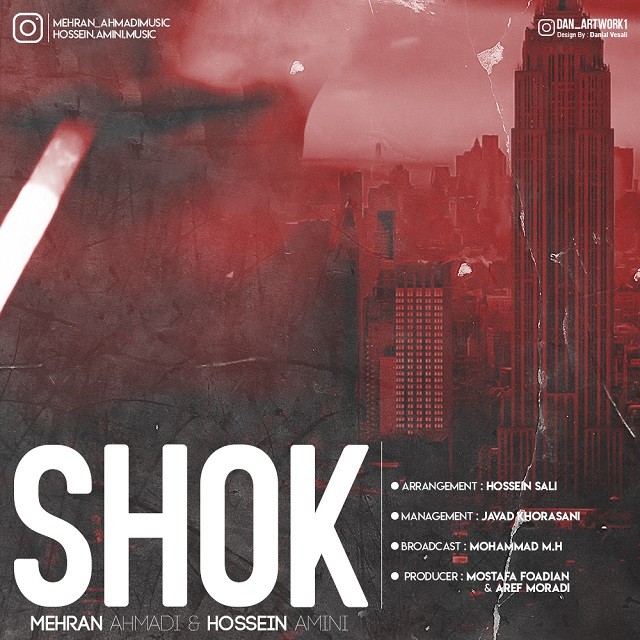 Mehran Ahmadi & Hossein Amini – Shok