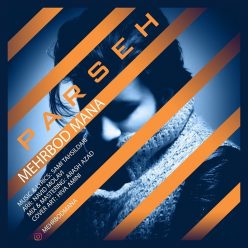Mehrbod Mana – Parseh