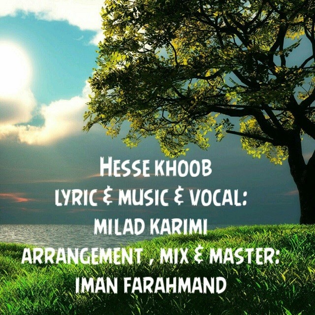 Milad Karimi – Hesse Khoob