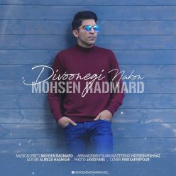 Mohsen Radmard – Divoonegi Nakon