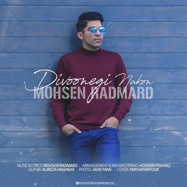 Mohsen Radmard – Divoonegi Nakon