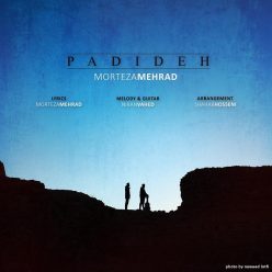 Morteza Mehrad –  Padideh