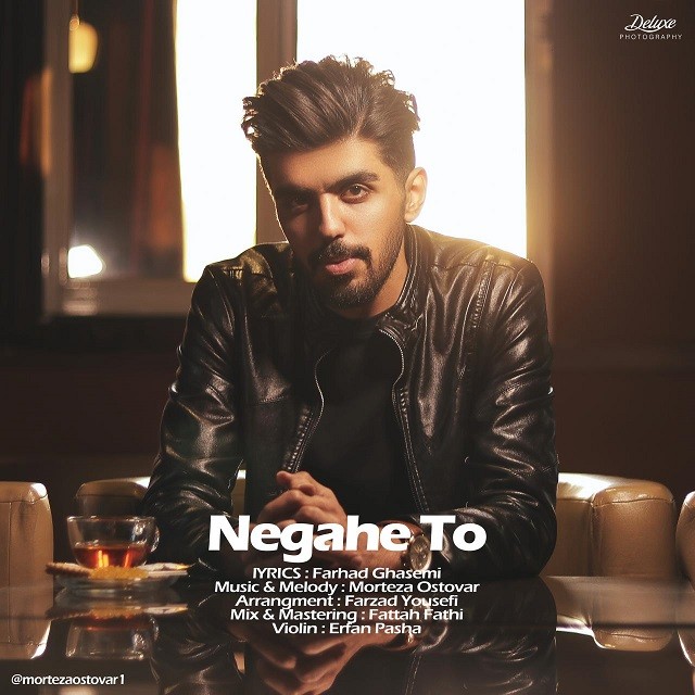Morteza Ostovar – Negahe To