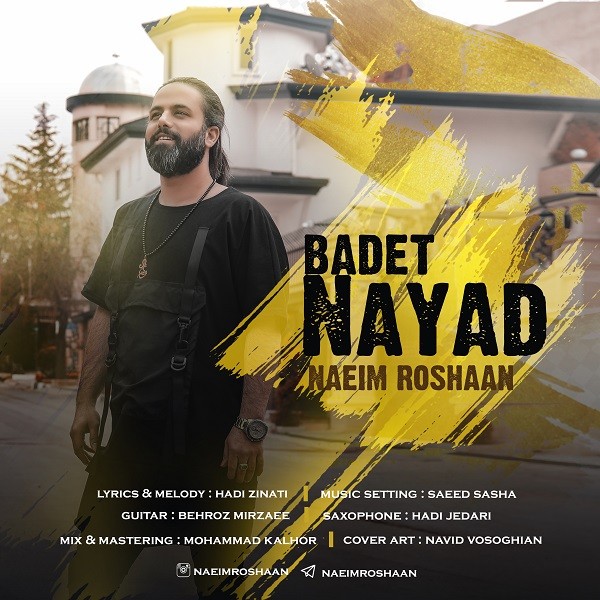 Naeim Roshaan – Badet Nayad