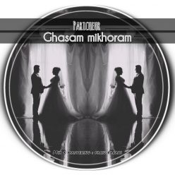 Parichehr – Ghasam Mikhoram