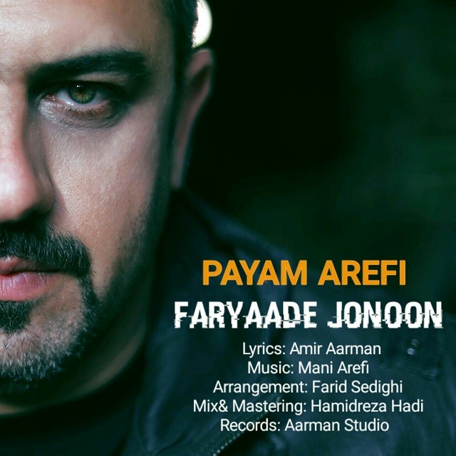 Payam Arefi – Faryaade Jonoon