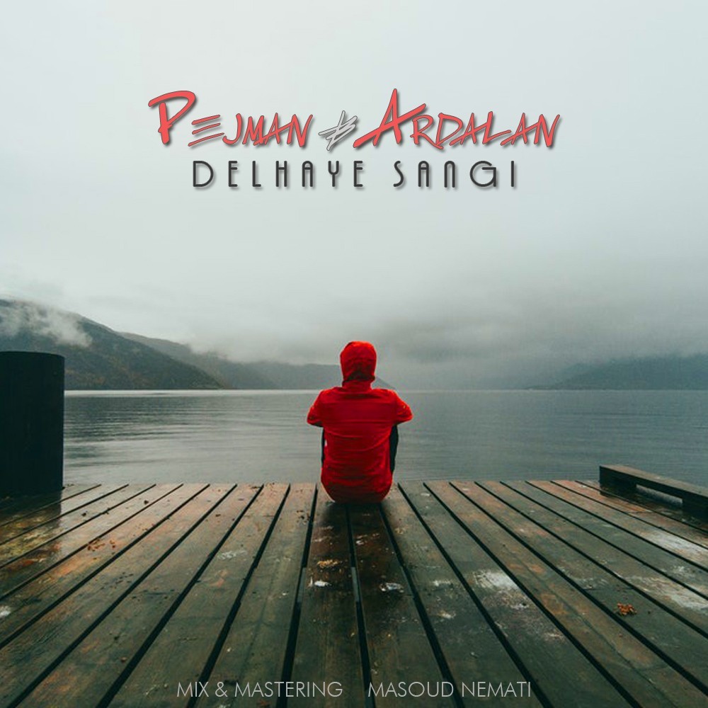 Pejman & Ardalan – Delhaye Sangi