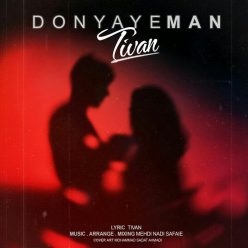 Tivan – Donyaye Man