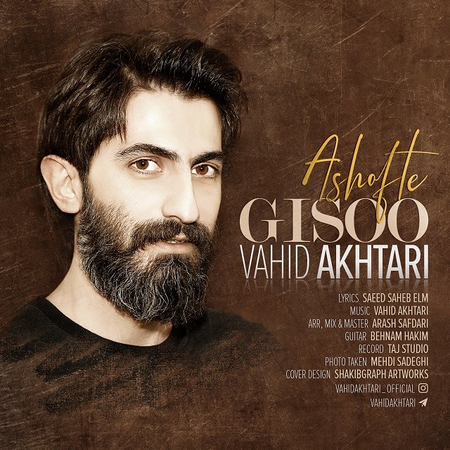 Vahid Akhtari – Ashofte Gisoo