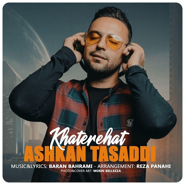 Ashkan Tasaddi – Khaterehat