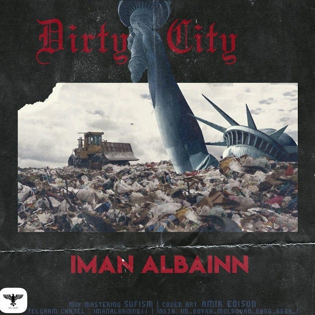 Iman ALBAINN – Dirty City