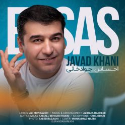 Javad Khani – Ehsas