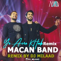 Macan Band ( Remix DJ Milaad ) – Ye Asre Khoob Remix
