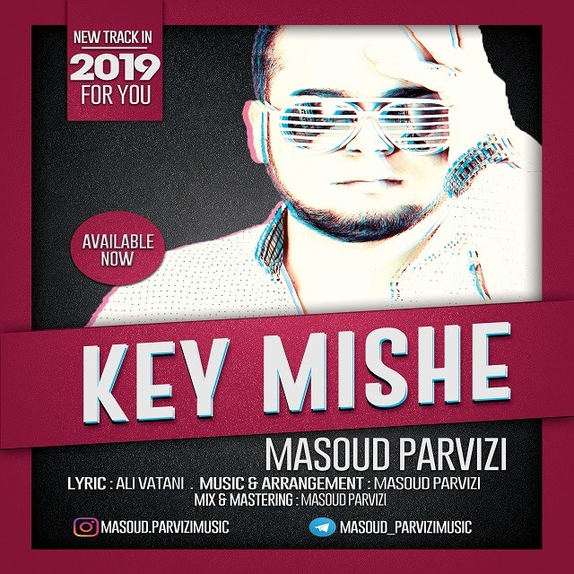 Masoud Parvizi – Key Mishe
