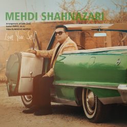 Mehdi Shahnazari – Love Your Self