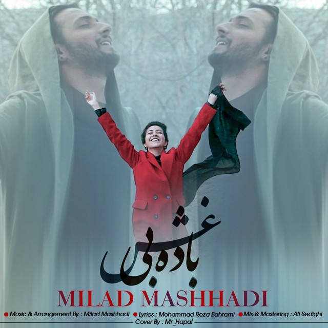 Milad Mashhadi – Badeye Bi Ghash