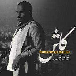 Mohamad Naeini – Kash