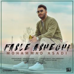 Mohammad Asadi – Fasle Asheghi