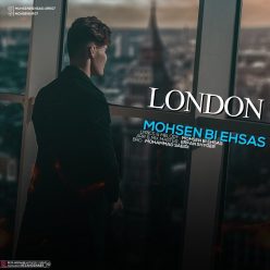 دانلود آهنگ محسن بی احساس لندن