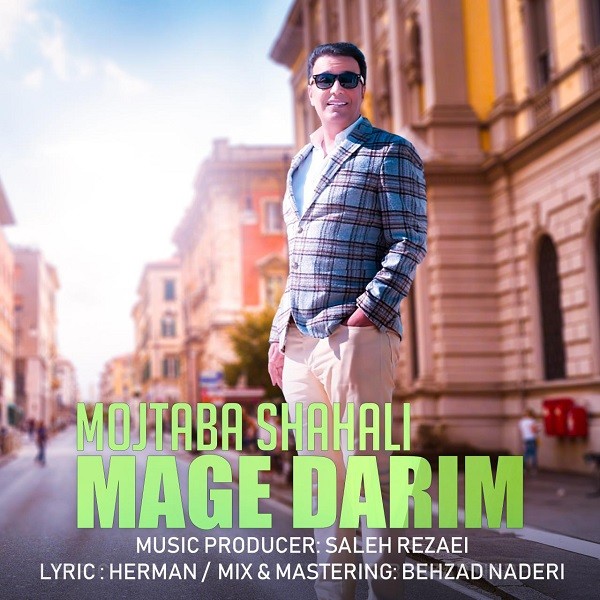 Mojtaba Shahali – Mage Darim
