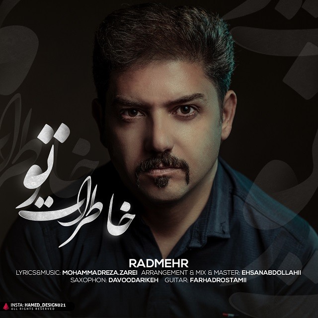 Radmehr – Khaterate To