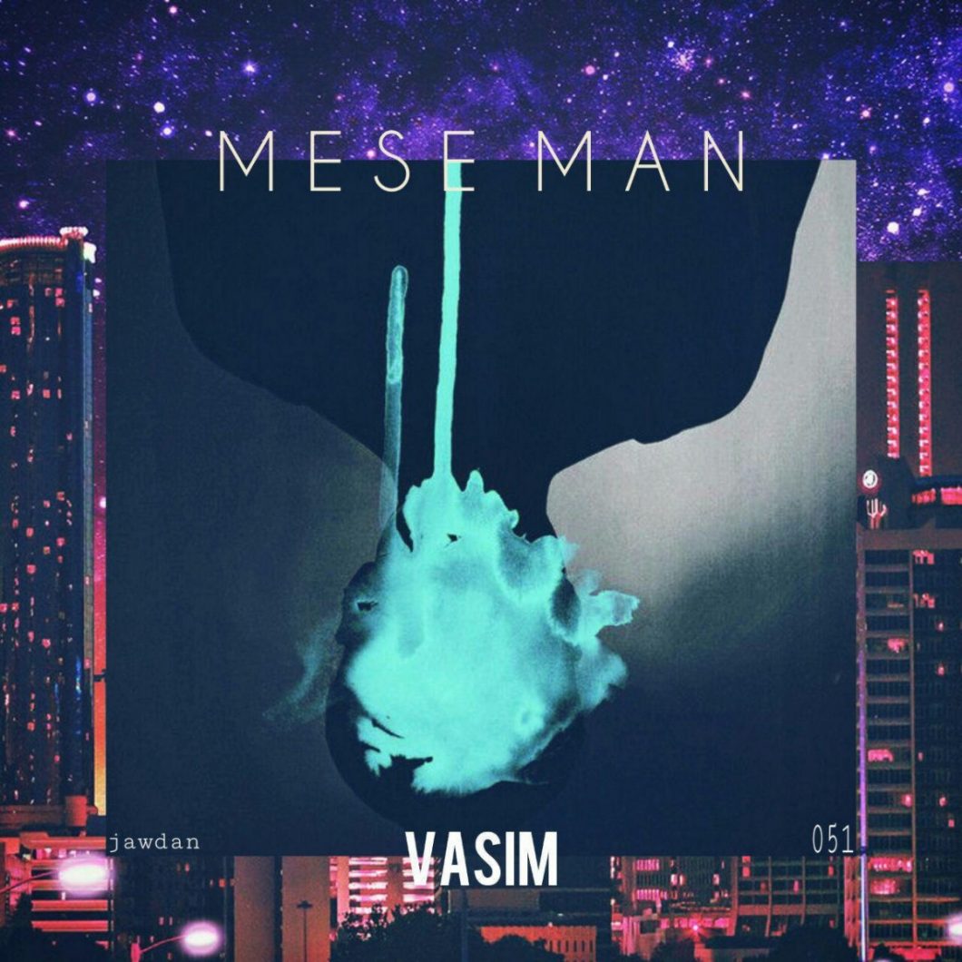 Vasim – Mese Man