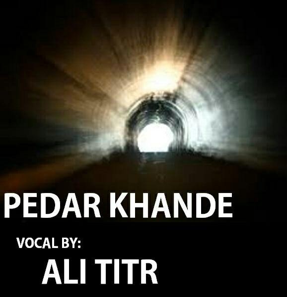 Ali Titr – Pedar Khande