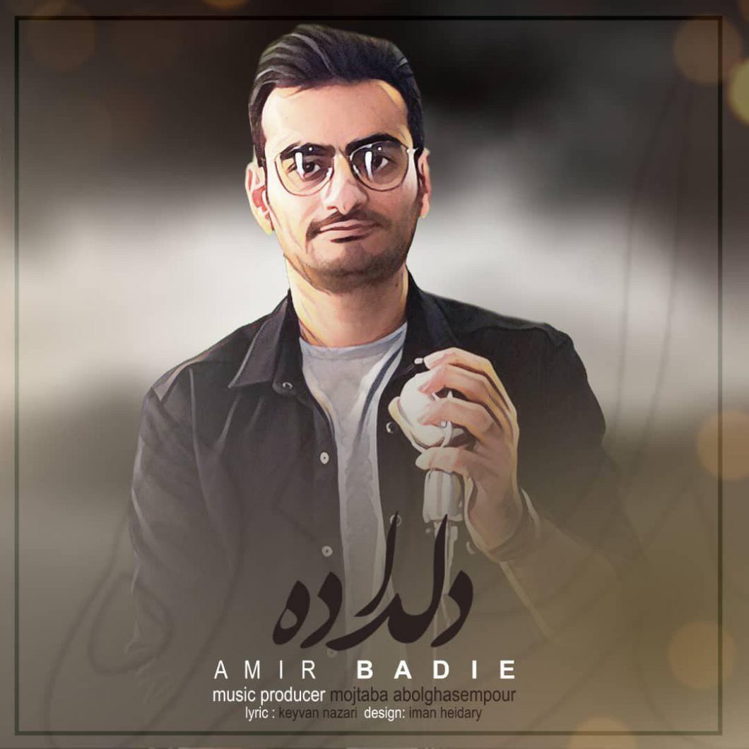 Amir Badie – Deldade