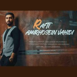 Amirhossein Vahidi – Rafti