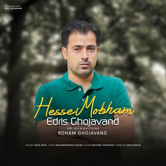Edris Ghojavand – Hesse Mobham