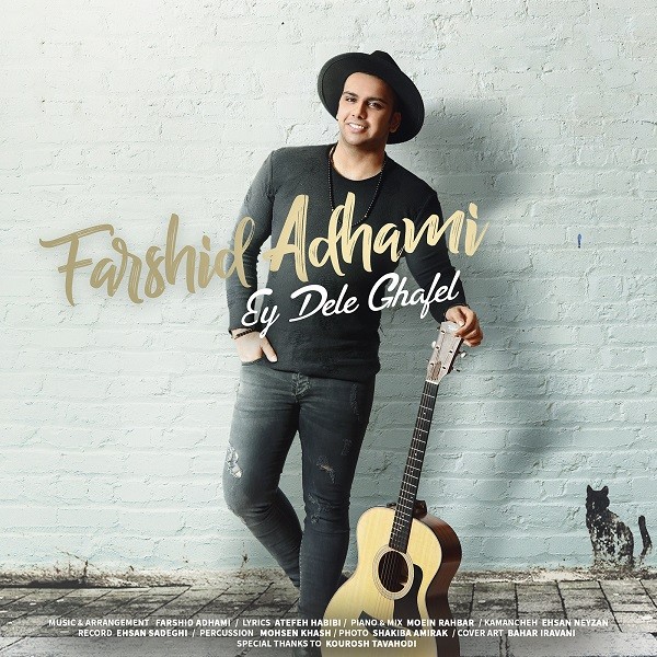 Farshid Adhami – Ey Dele Ghafel